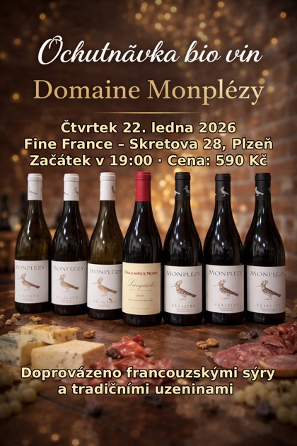Čtvrtek 22. ledna: Ochutnávka bio vín - Domaine Monplézy